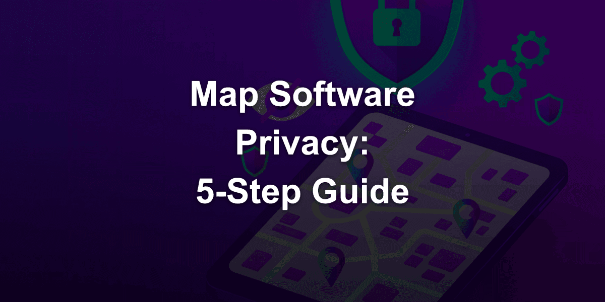 How to map software privacy in your company? Complete guide in 5 steps